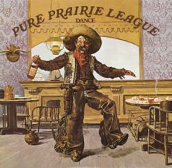 Pure Prairie League : Dance
